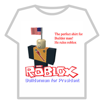 Builder mans perfect shirt